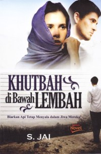 Image of Khutbah di bawah lembah api tetap menyala dalam jiwa mereka