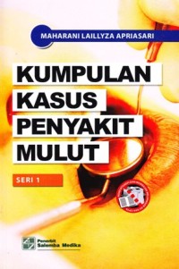 Image of Kumpulan kasus penyakit mulut