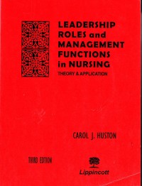 Image of leadership roles and management functions in nursing. Theory and application