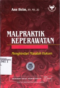 Image of Malpraktik Keperawatan: Menghindari Masalah Hukum