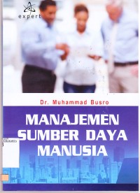Image of Manajemen Sumber Daya Manusia Mencapai Keunggulan Bersaing Human Resource Management : Gaining a Competitive Advantage