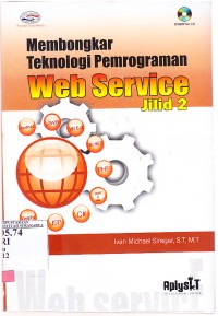 Image of Membongkar Teknologi Pemrograman Web Service Jilid 2
