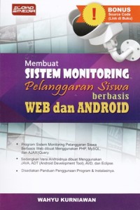 Image of Membuat Sistem Monitoring Pelanggaran Siswa Berbasis WEB dan ANDROID
