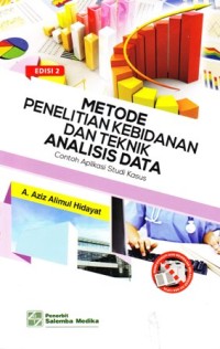 Image of Metode penelitian kebidanan dan teknik analisis data:contoh aplikasi studi kasus