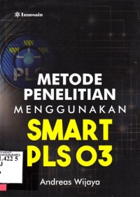Image of Metode Penelitian Mengguanakan Smart PLS 03