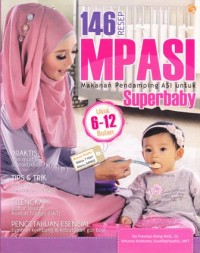 Image of Kumpulan Resep MPASI Harian untuk Bayi 6- 24 Bulan. Dilengkapi Nilai Kandungan Gizi.