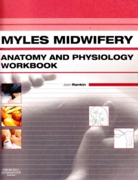 Image of Myle's Midwifery. Anatomy and physhiology
