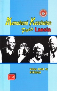 Image of Memahami kesehatan pada lansia