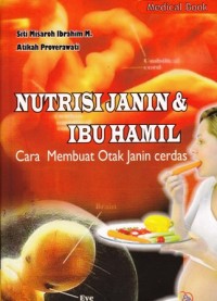 Image of Nutrisi janin dan ibu hamil. Cara membuat otak janin cerdas