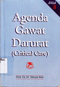 Image of Agenda Gawat Darurat ( Critical Care ) Jilid 3