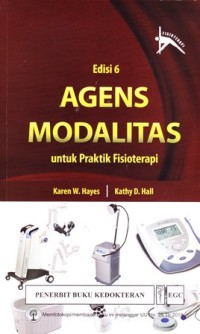 Image of Agens modalitas untuk praktik fisioterapi