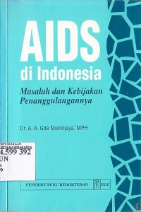 Image of AIDS di Indonesia: Masalah dan Kebijakan Penanggulangan