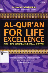 Image of Al Qur`an For Life Excellence. Tips - Tips Cemerlang dari Al Qur1an