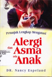 Image of Petunjuk lengkap mengatasi alergi dan asma pada anak