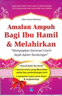 Image of Amalan ampuh bagi ibu hamil dan melahirkan, menyiapkan generasi islami sejak dalam kandungan