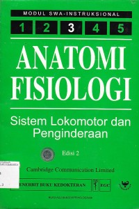 Image of ANATOMI FISIOLOGI (3) Sistem Lokomotor & Penginderaan