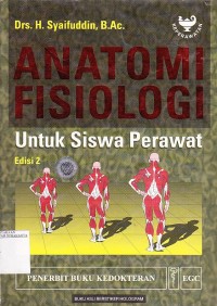 Image of Anatomi Fisiologi untuk Siswa Perawat
