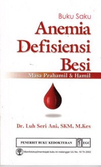 Image of Buku saku anemia defisiensi besi masa prahamil dan hamil