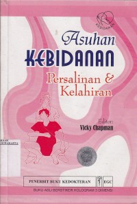Image of Asuhan kebidanan persalinan & kelahiran (The midwife's labour and birth handbook)
