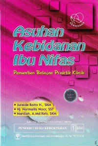 Image of Asuhan Kebidanan Ibu Nifas penuntun blajar praktik klinik