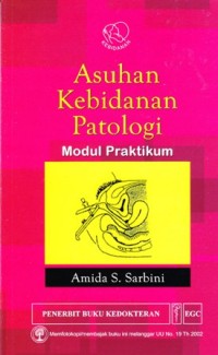 Image of Asuhan kebidanan patologi modul praktikum