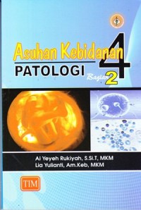Image of Asuhan kebidanan patologi 4
