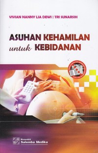 Image of Asuhan kehamilan untuk kebidanan