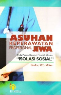 Image of Asuhan keperawatan profesional jiwa