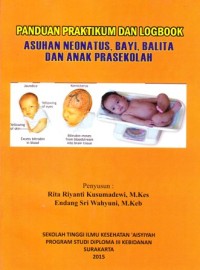 Image of Panduan praktikum dan logbook asuhan neunatus bayi, balita dan anak sekolahan