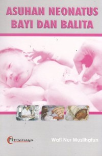 Image of Asuhan neonatus bayi dan balita