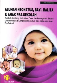 Image of Asuhan neonatus bayi balita dan anak pra sekolah
