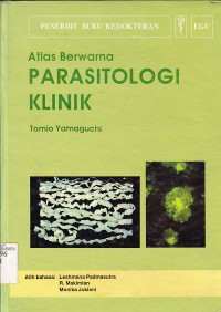 Image of Atlas Berwarna Parasitologi Klinik (A Colour Atlas of Clinical Parasitology)