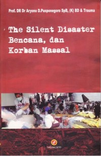 Image of The silent disaster bencana dan korban massal