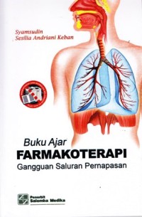 Image of Buku ajar farmakoterapi gangguan saluran pernafasan