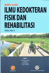 Image of buku ajar ilmu kedokteran fisik dan rehabilitasi edisi ke 3