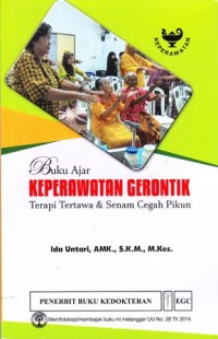 Image of Buku ajar keperawatan gerontik : dengan pendekatan asuhan keperawatan NANDA, NIC-NOC. JIlid 1