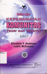 Image of Buku Ajar Keperawatan Komunitas; Teori dan Praktik