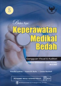 Image of Buku Ajar Keperawatan Medikal Bedah : Gangguan Visual dan Auditori Diagnosis Keperawatan Nanda Pilihan NIC & NOC