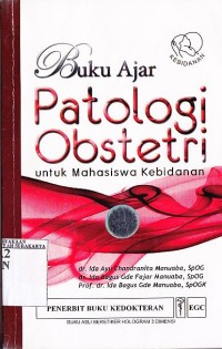 Image of Buku ajar patologi obstetri untuk mahasiswa kebidanan