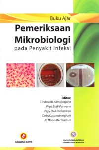 Image of Pemeriksaan mikrobiologi pada penyakit infeksi