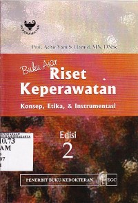 Image of Buku Ajar Riset Keperawatan, Konsep, Etika, dan Instrumentasi