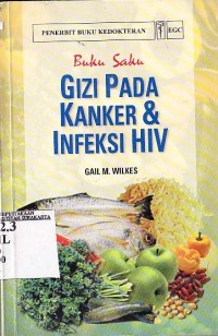 Image of Buku Saku Gizi pada Kanker dan Infeksi HIV