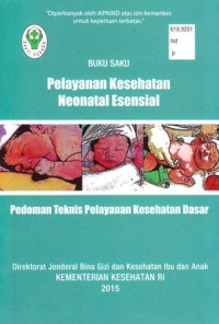 Image of Buku saku pelayanan kesehatan neonatal esensial: pedoman teknis pelayanan kesehatan dasar