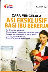 Image of Cara mengelola ASi eksklusif bagi ibu bekerja