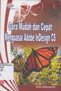 Image of Cara Mudah dan Cepat Menguasai Adobe InDesain Cs
