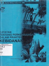 Image of catatan tentang perkembangan dalam praktek kebidanan