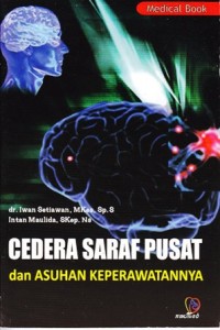 Image of Cedera saraf pusat dan asuhan keperawatanya