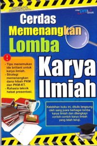 Image of Cerdas memenangkan lomba karya ilmiah