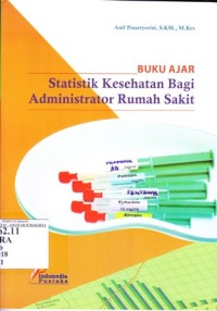Image of Buku Ajar Statistik Kesehatan bagi Administrasi Rumah sakit
