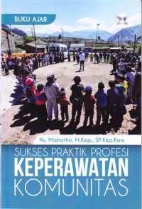 Image of Buku ajar sukses praktik profesi keperawatan komunitas